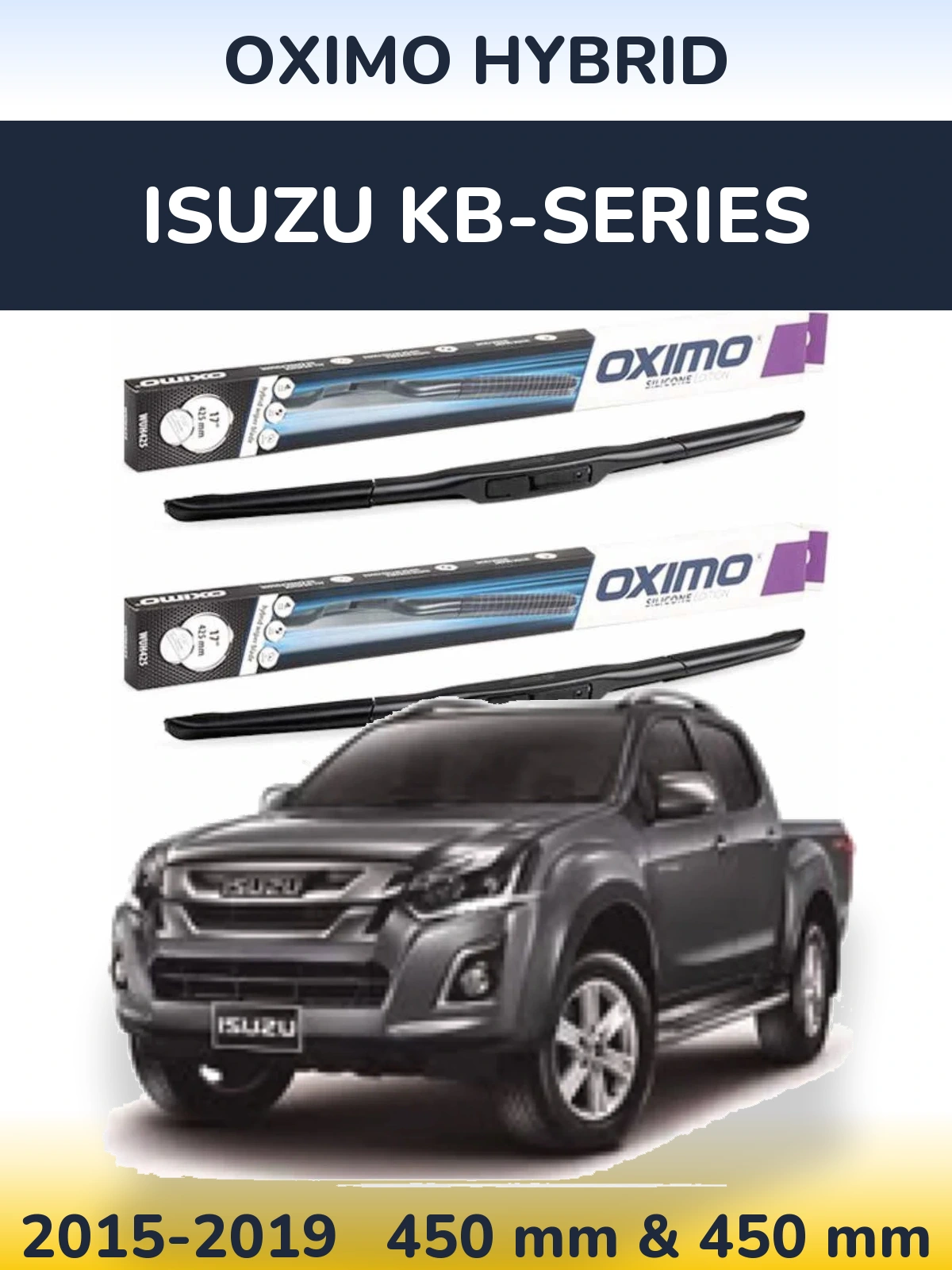 Komplet przednich wycieraczek Oximo Hybrid 450 & 450 mm do Isuzu KB-Series 2015-2019