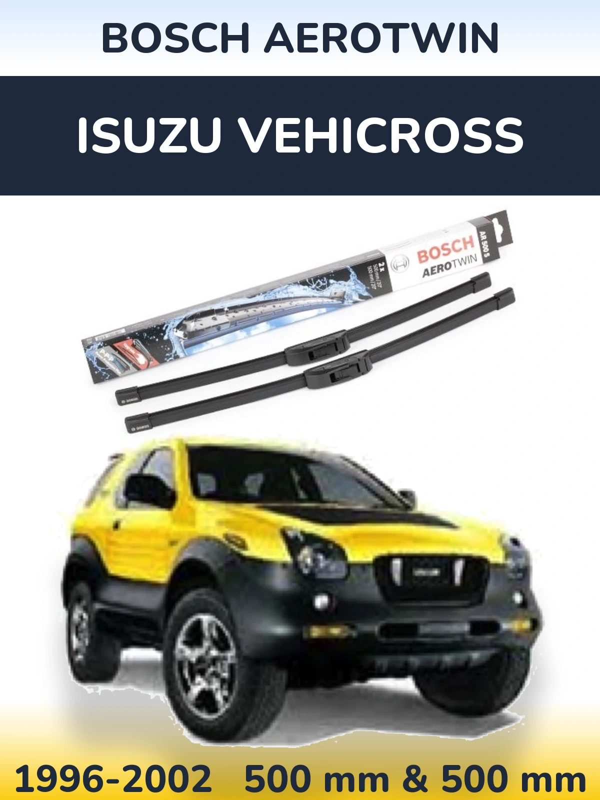 Комплект передних дворников BOSCH AeroTwin 500 & 500 мм для Isuzu Vehicross 1996-2002
