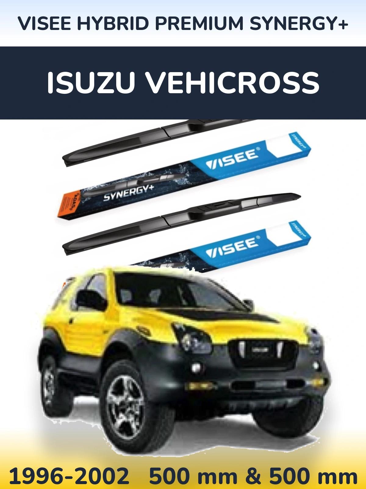 Komplet przednich wycieraczek VISEE HYBRID PREMIUM SYNERGY+ 500 & 500 mm do Isuzu Vehicross 1996-2002