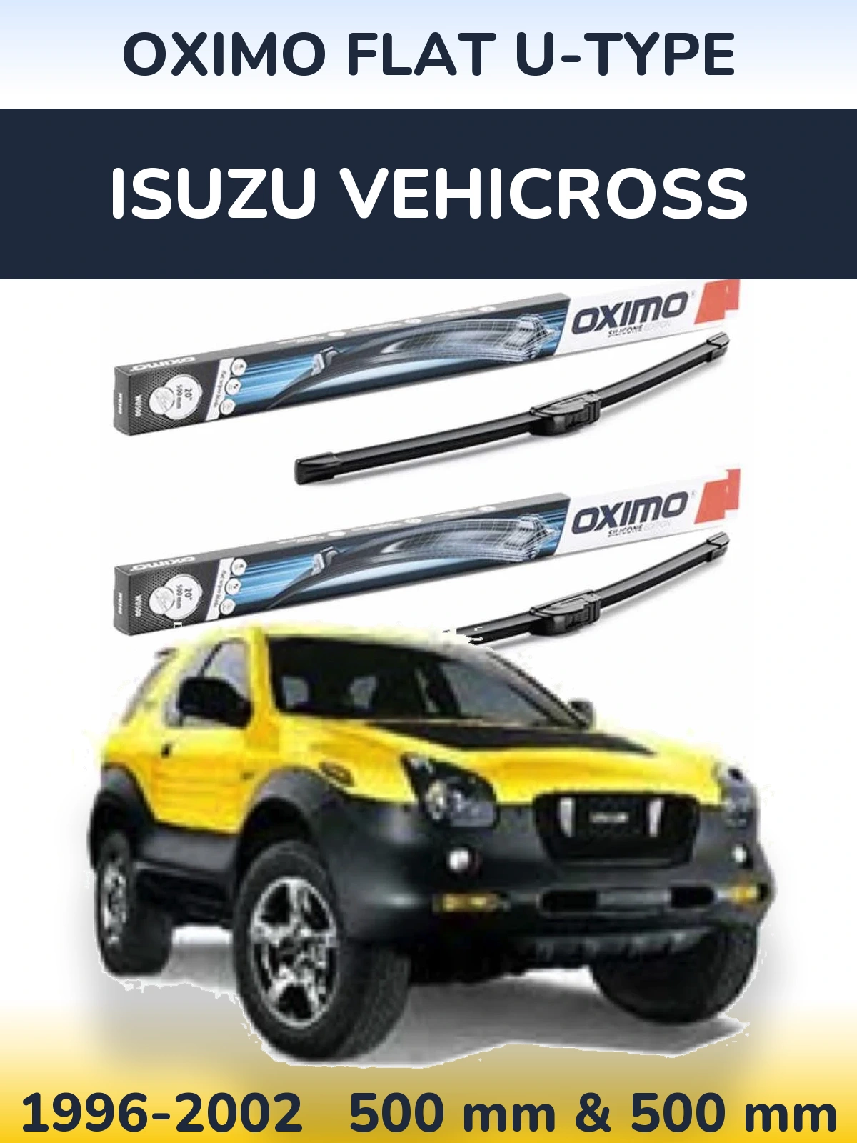Komplet przednich wycieraczek Oximo Flat U-type 500 & 500 mm do Isuzu Vehicross 1996-2002