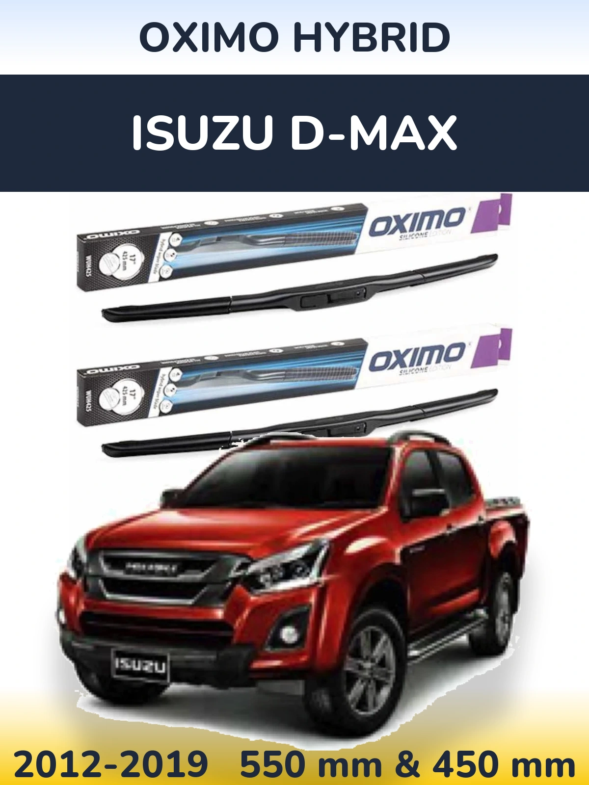 Komplet przednich wycieraczek Oximo Hybrid 550 & 450 mm do Isuzu D-Max 2012-2019
