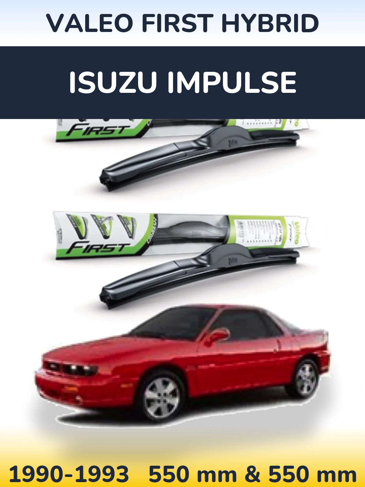 Комплект передних дворников Valeo First Hybrid 550 & 550 мм для Isuzu Impulse 1990-1993