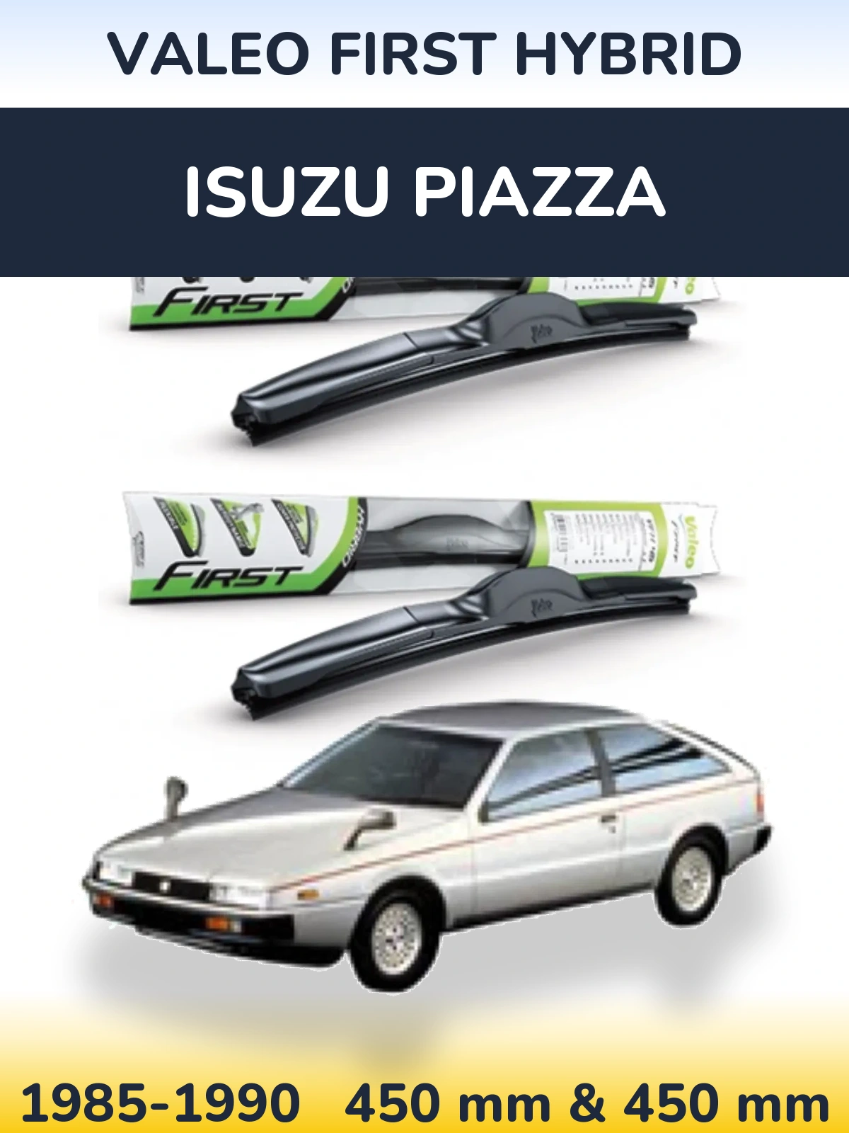 Komplet przednich wycieraczek Valeo First Hybrid 450 & 450 mm do Isuzu Piazza 1985-1990