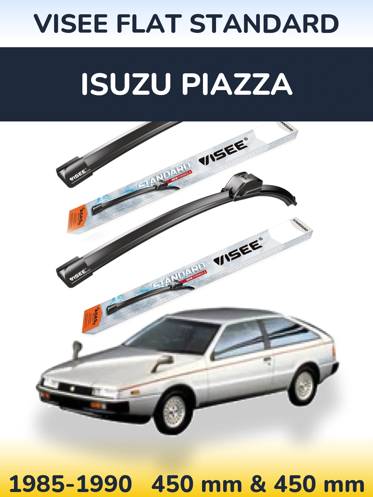 Komplet przednich wycieraczek VISEE FLAT STANDARD 450 & 450 mm do Isuzu Piazza 1985-1990