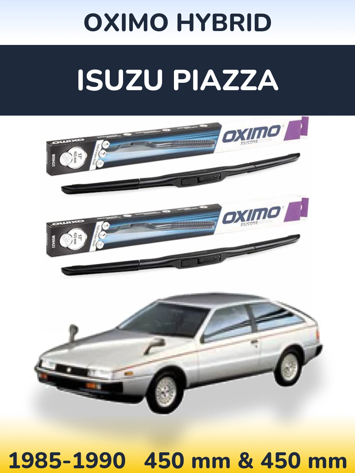 Komplet przednich wycieraczek Oximo Hybrid 450 & 450 mm do Isuzu Piazza 1985-1990