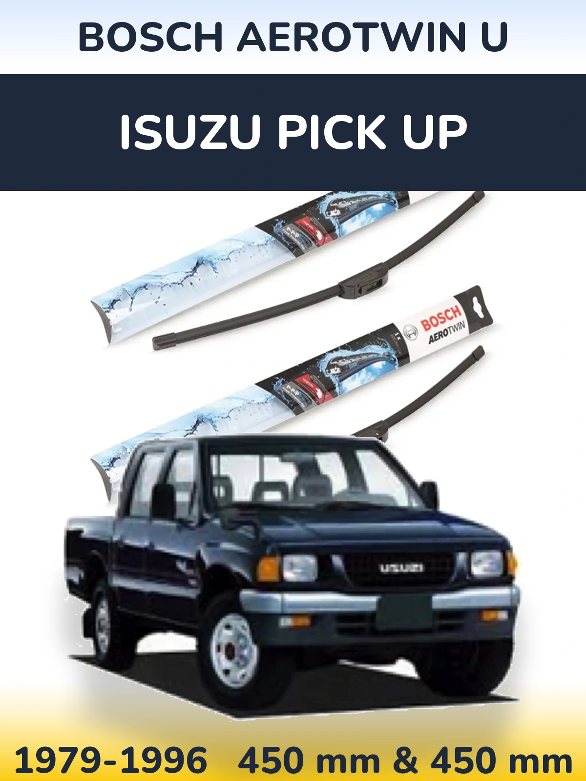 Комплект передних дворников BOSCH AeroTwin U 450 & 450 мм для Isuzu Pick Up 1979-1996