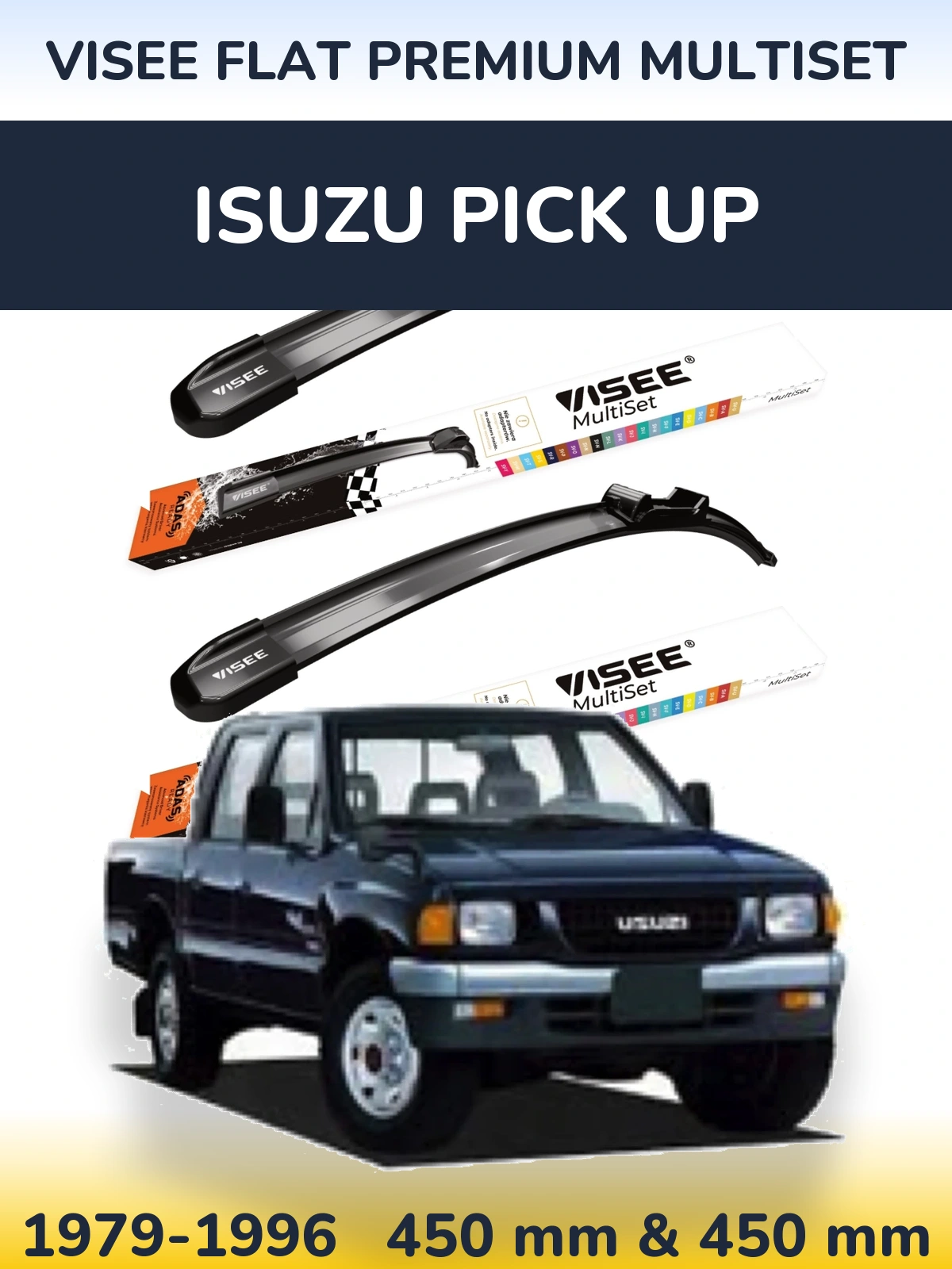 Комплект передних дворников VISEE FLAT PREMIUM MultiSet 450 & 450 мм для Isuzu Pick Up 1979-1996