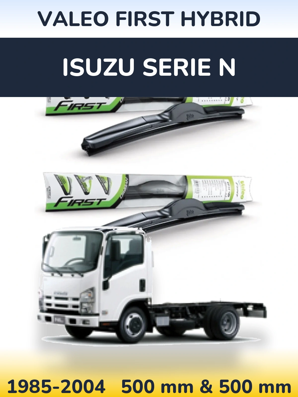 Komplet przednich wycieraczek Valeo First Hybrid 500 & 500 mm do Isuzu Serie N 1985-2004