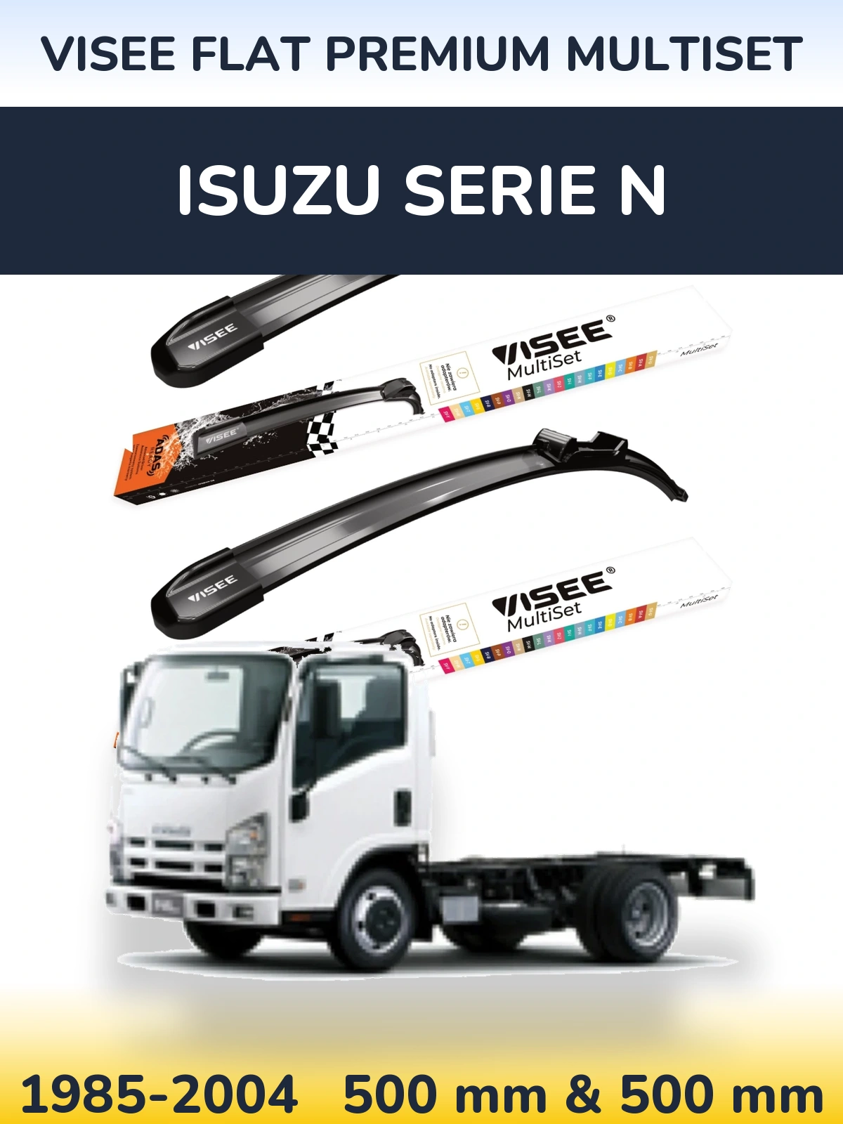 Komplet przednich wycieraczek VISEE FLAT PREMIUM MultiSet 500 & 500 mm do Isuzu Serie N 1985-2004
