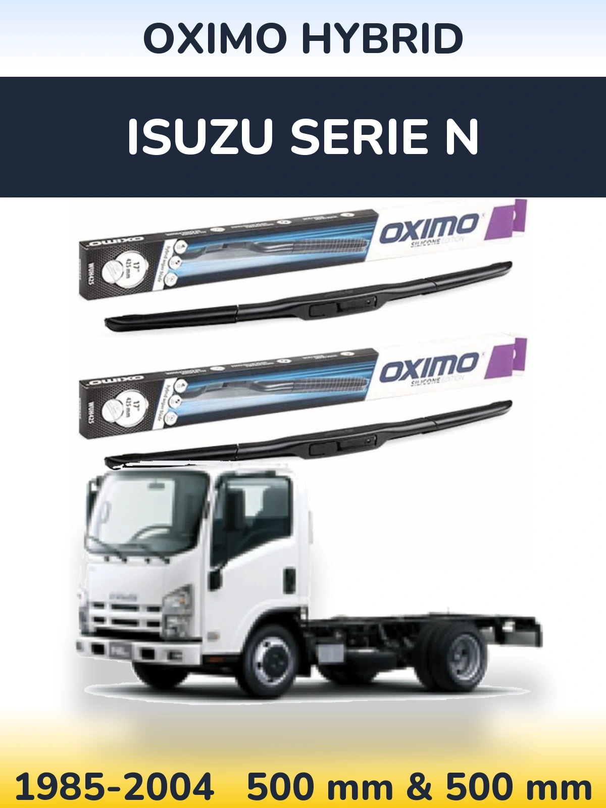 Komplet przednich wycieraczek Oximo Hybrid 500 & 500 mm do Isuzu Serie N 1985-2004