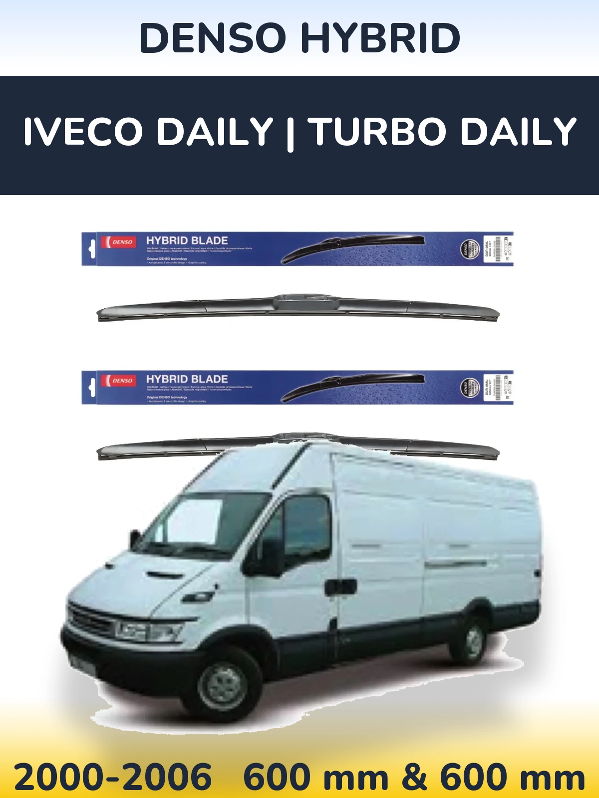 Komplet przednich wycieraczek Denso Hybrid 600 & 600 mm do Iveco Daily | Turbo Daily 2000-2006