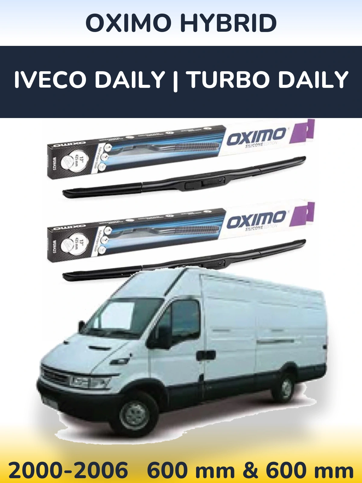 Komplet przednich wycieraczek Oximo Hybrid 600 & 600 mm do Iveco Daily | Turbo Daily 2000-2006