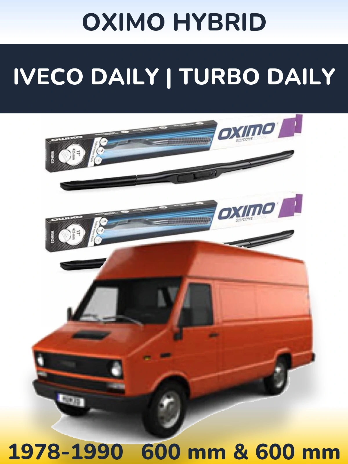 Komplet przednich wycieraczek Oximo Hybrid 600 & 600 mm do Iveco Daily | Turbo Daily 1978-1990