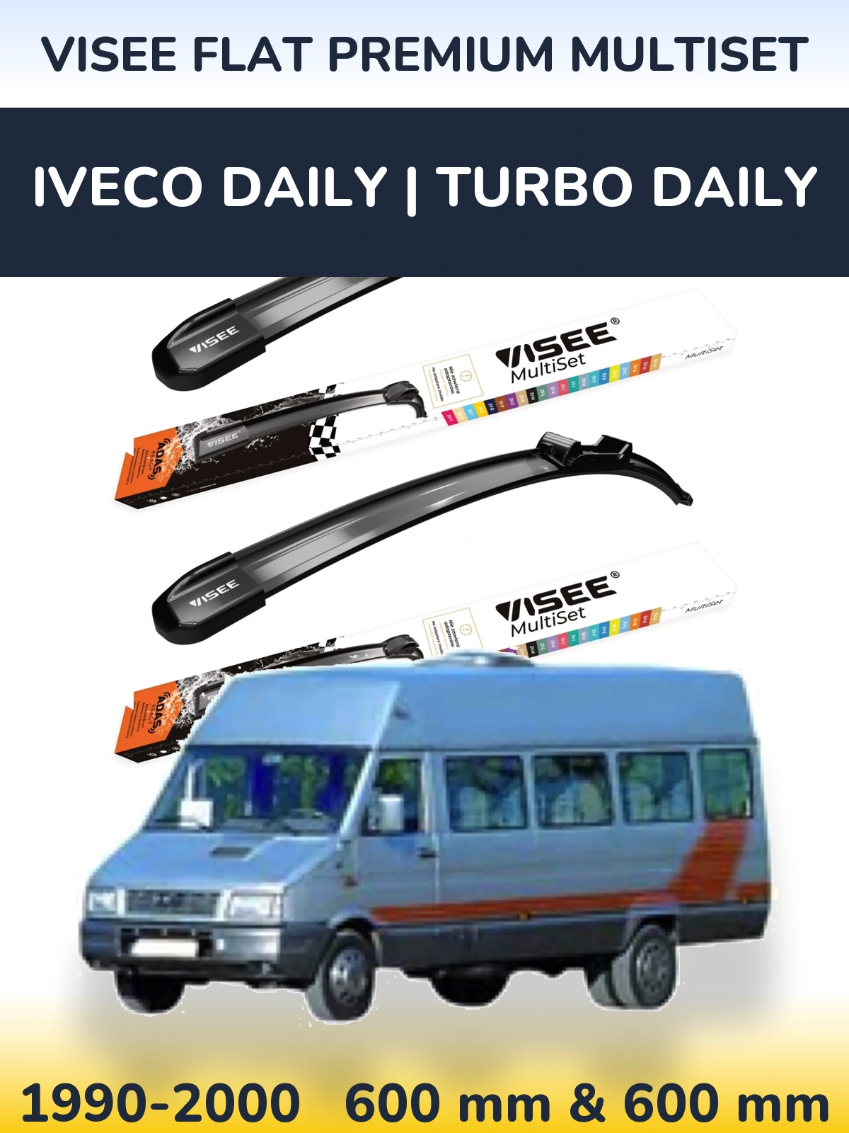 Komplet przednich wycieraczek VISEE FLAT PREMIUM MultiSet 600 & 600 mm do Iveco Daily | Turbo Daily 1990-2000