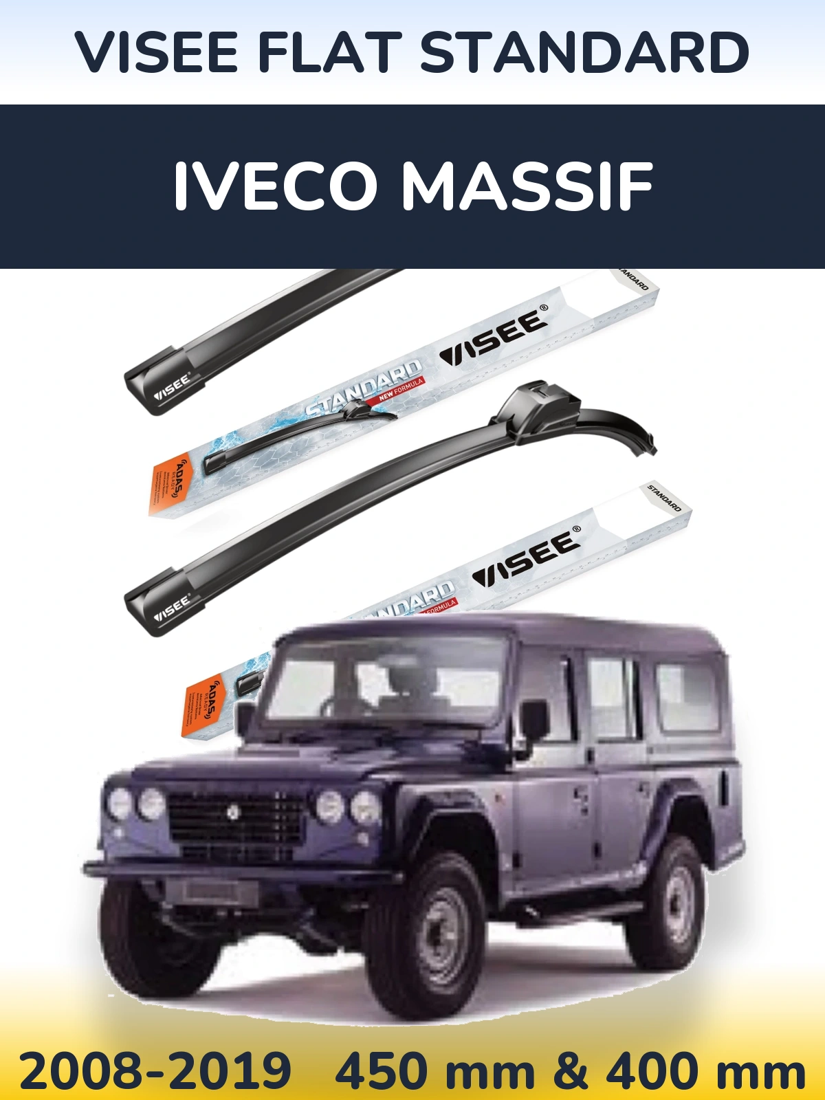 Front wiper blade set VISEE FLAT STANDARD 450 & 400 mm for Iveco Massif 2008-2019