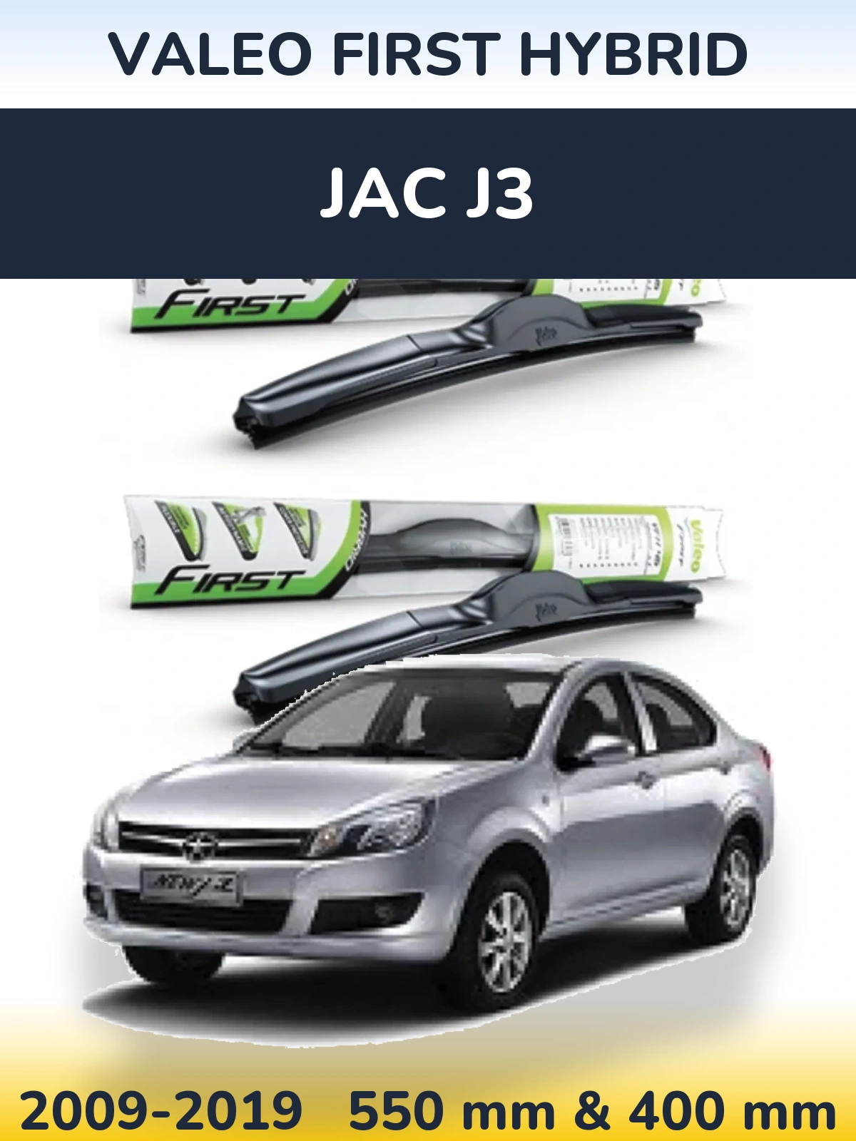 Front wiper blade set Valeo First Hybrid 550 & 400 mm for JAC J3 2009-2019