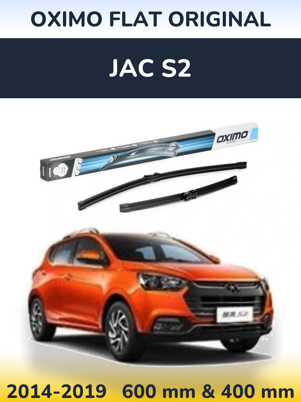 Front wiper blade set Oximo Flat Original 600 & 400 mm for JAC S2 2014-2019