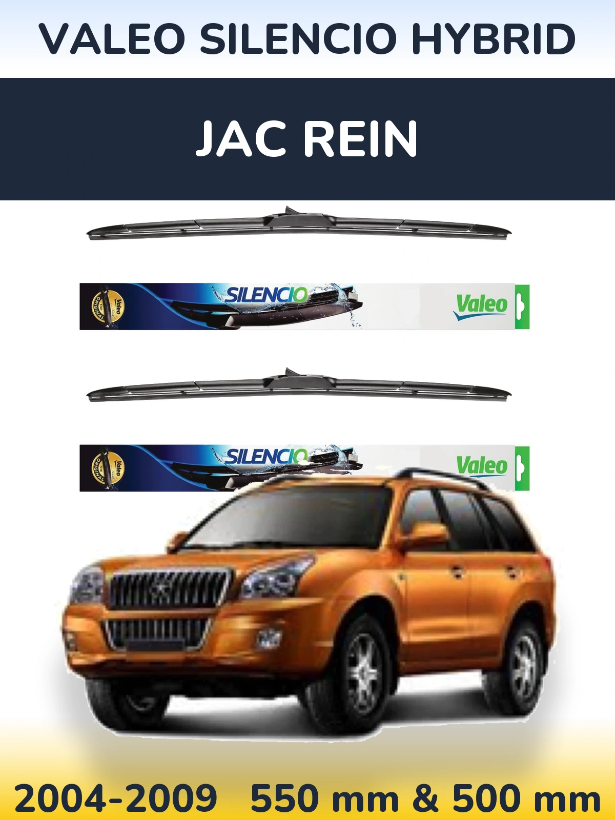 Komplet przednich wycieraczek Valeo Silencio Hybrid 550 & 500 mm do JAC Rein 2004-2009
