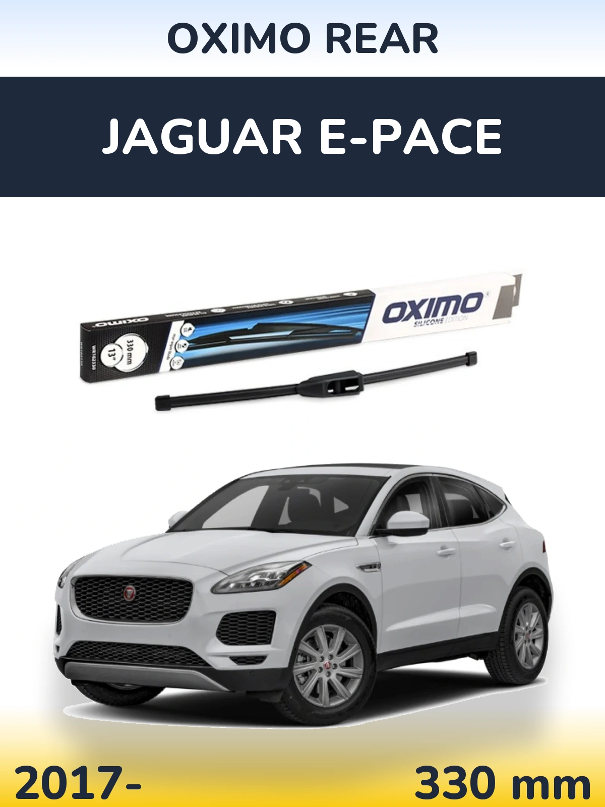 Tylna wycieraczka Oximo Rear 330 mm do Jaguar E-Pace 2017-2026
