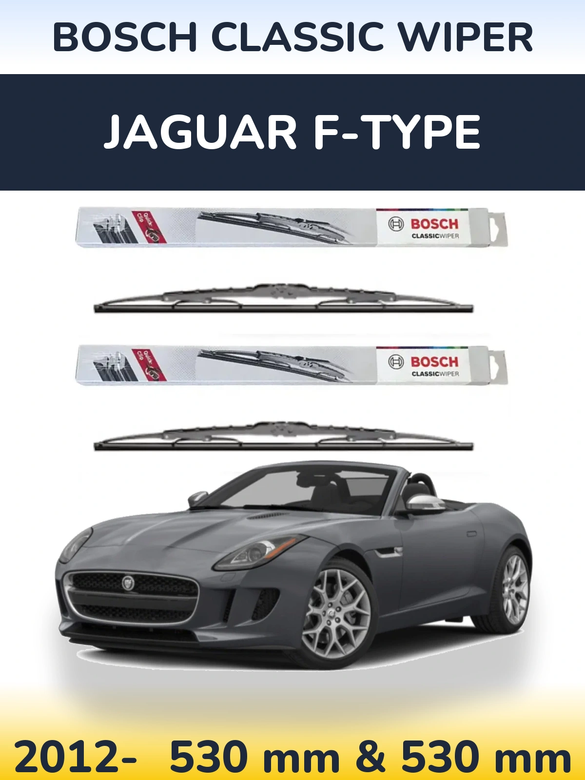 Komplet przednich wycieraczek BOSCH Classic Wiper 530 & 530 mm do Jaguar F-Type 2012-2026