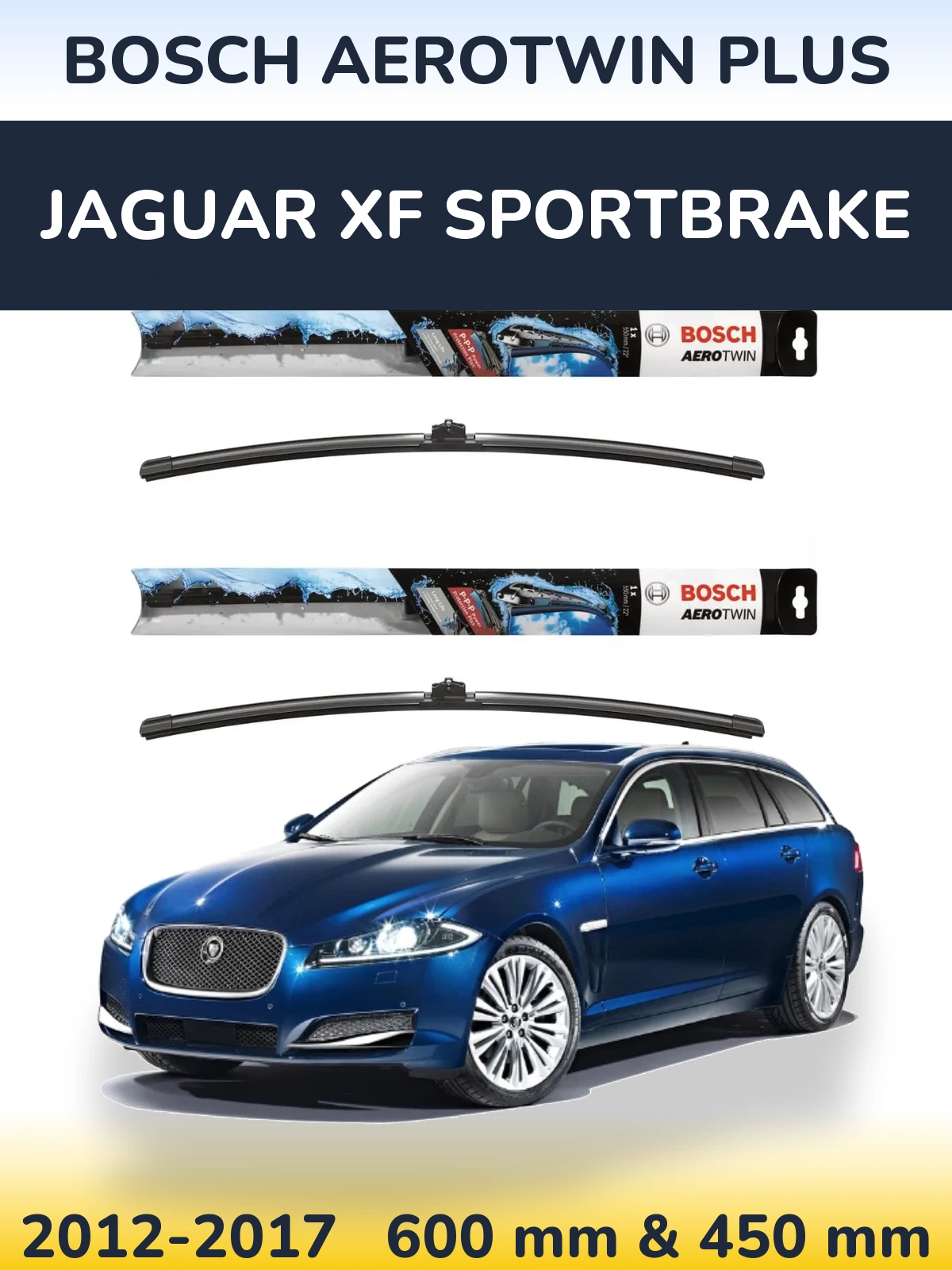 Komplet przednich wycieraczek BOSCH AeroTwin Plus 600 & 450 mm do Jaguar XF Sportbrake 2012-2017