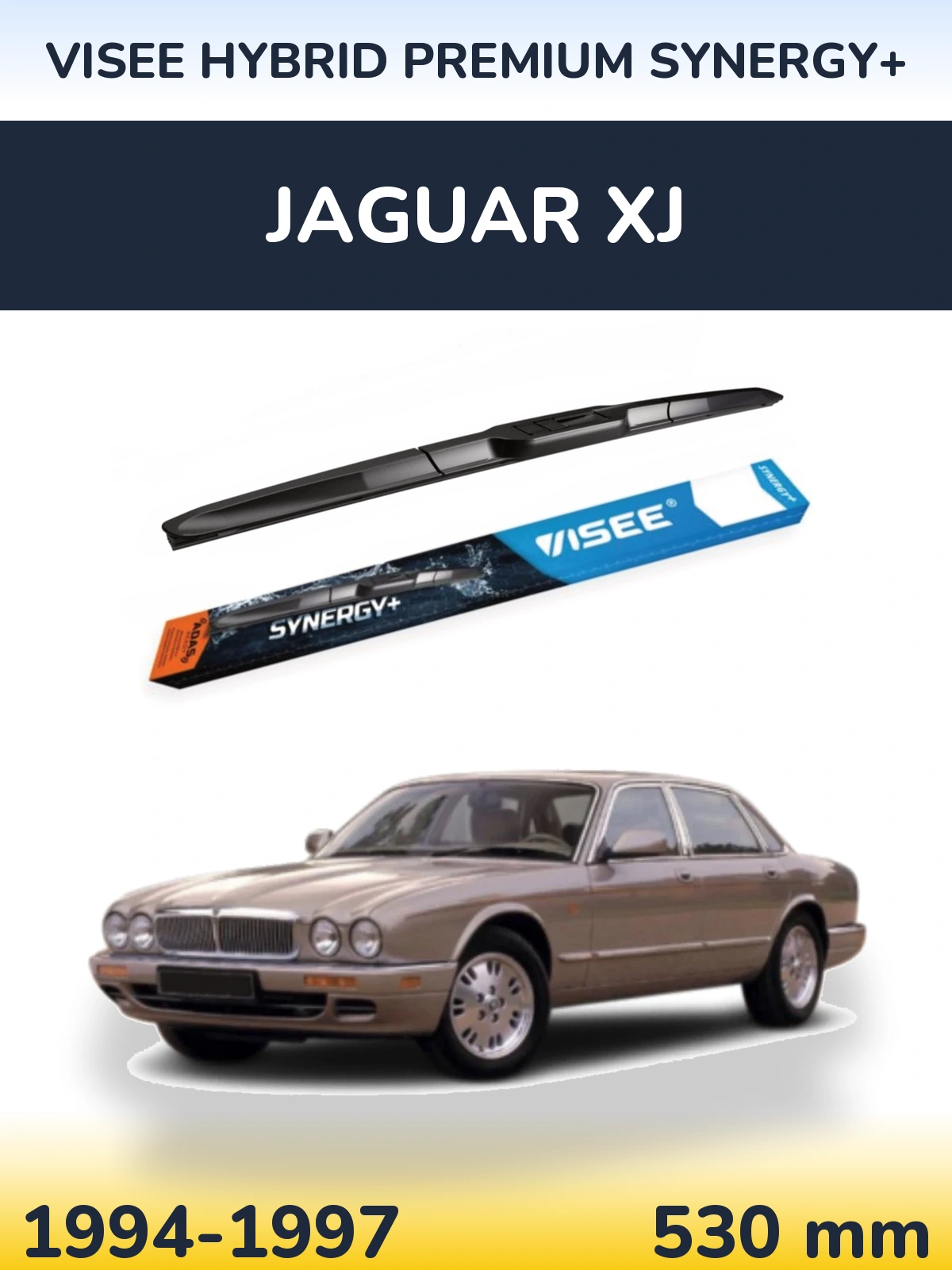 Przednia wycieraczka VISEE HYBRID PREMIUM SYNERGY+ 530 mm do Jaguar XJ 1994-1997