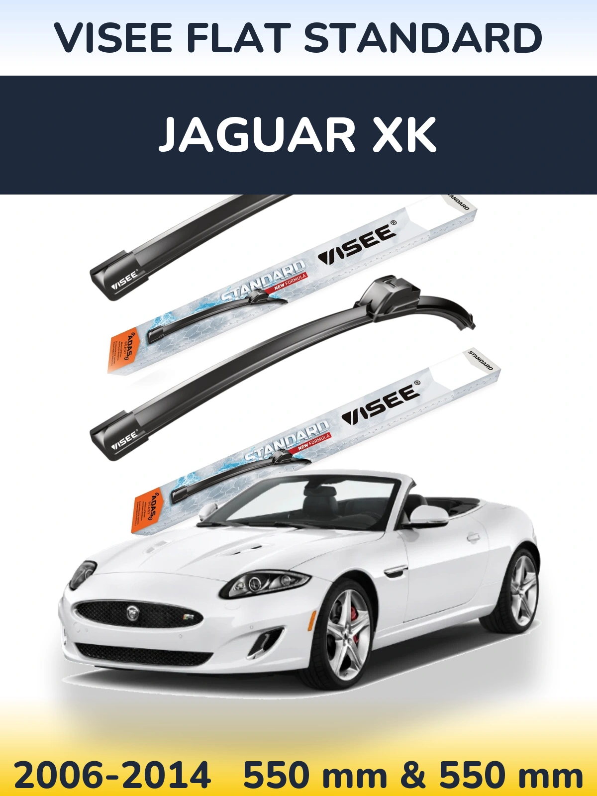 Komplet przednich wycieraczek VISEE FLAT STANDARD 550 & 550 mm do Jaguar XK 2006-2014