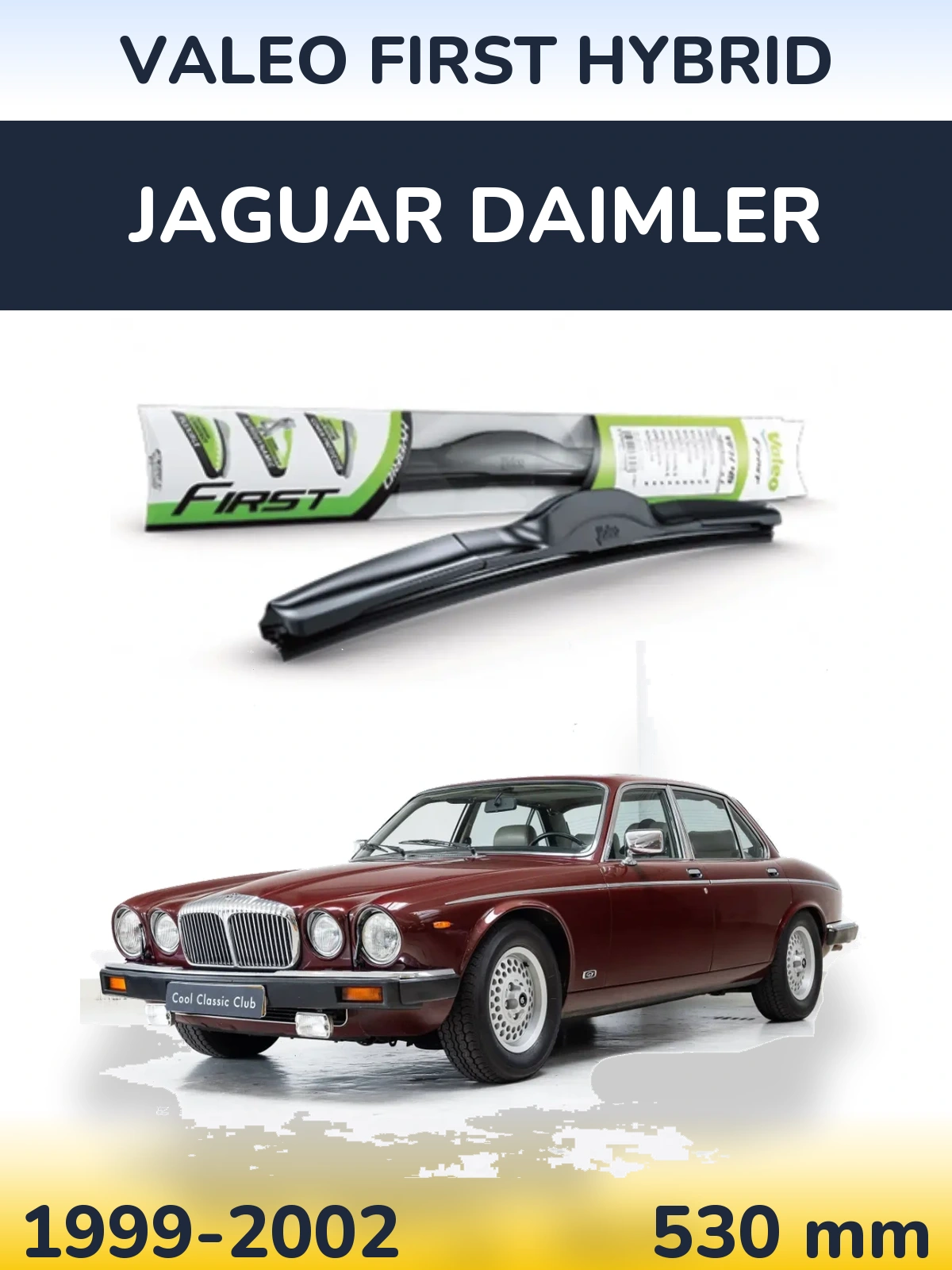 Przednia wycieraczka Valeo First Hybrid 530 mm do Jaguar Daimler 1999-2002