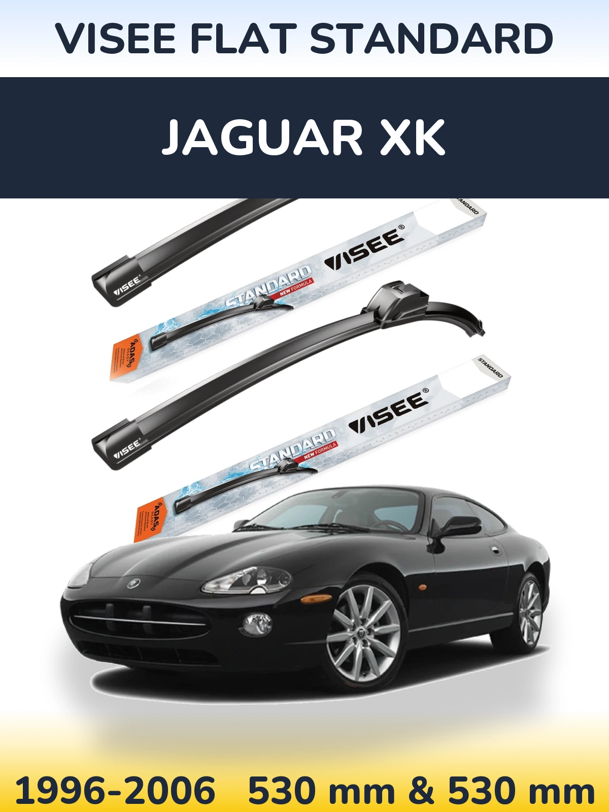 Front wiper blade set VISEE FLAT STANDARD 530 & 530 mm for Jaguar XK 1996-2006
