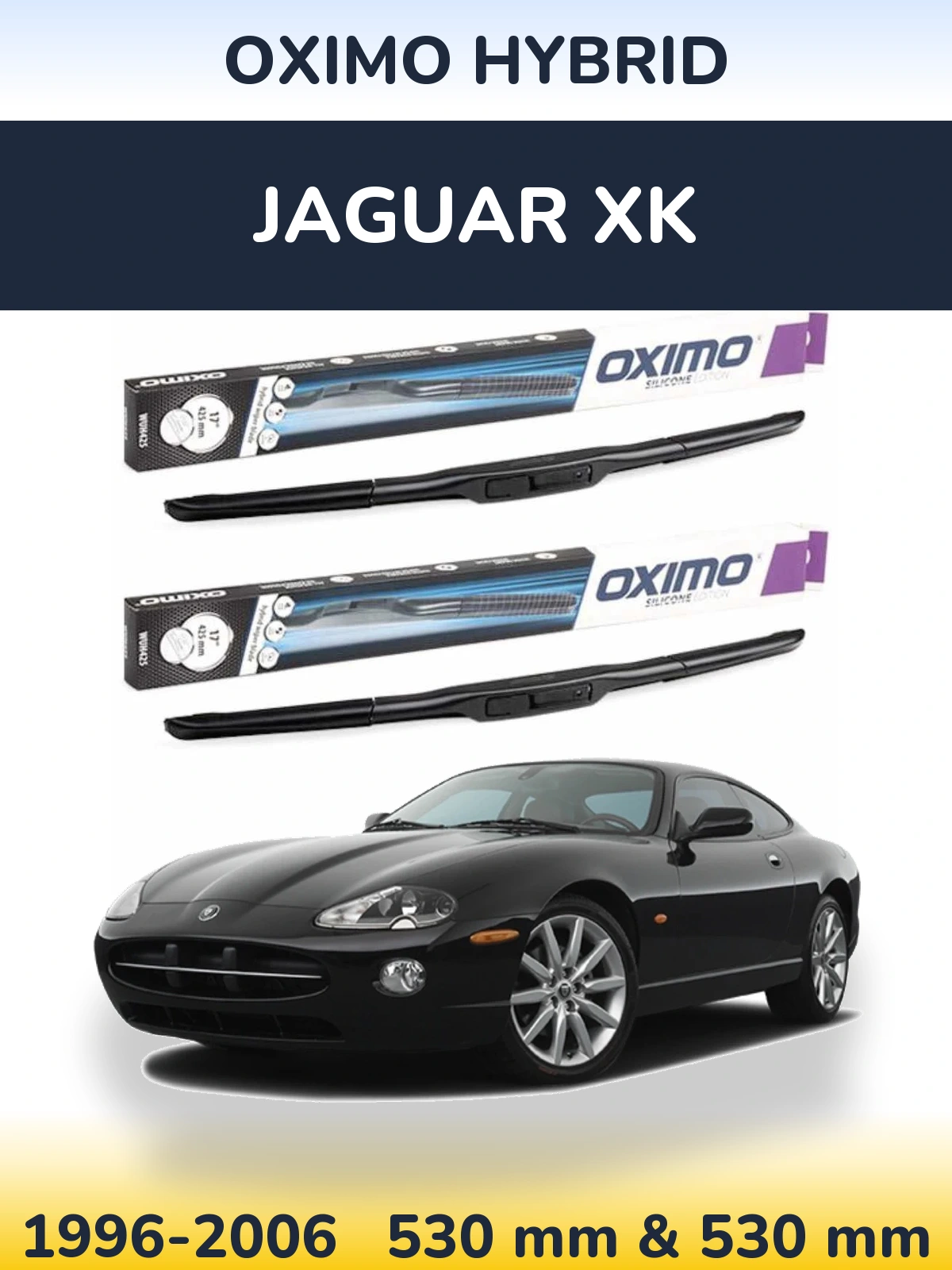 Front wiper blade set Oximo Hybrid 530 & 530 mm for Jaguar XK 1996-2006