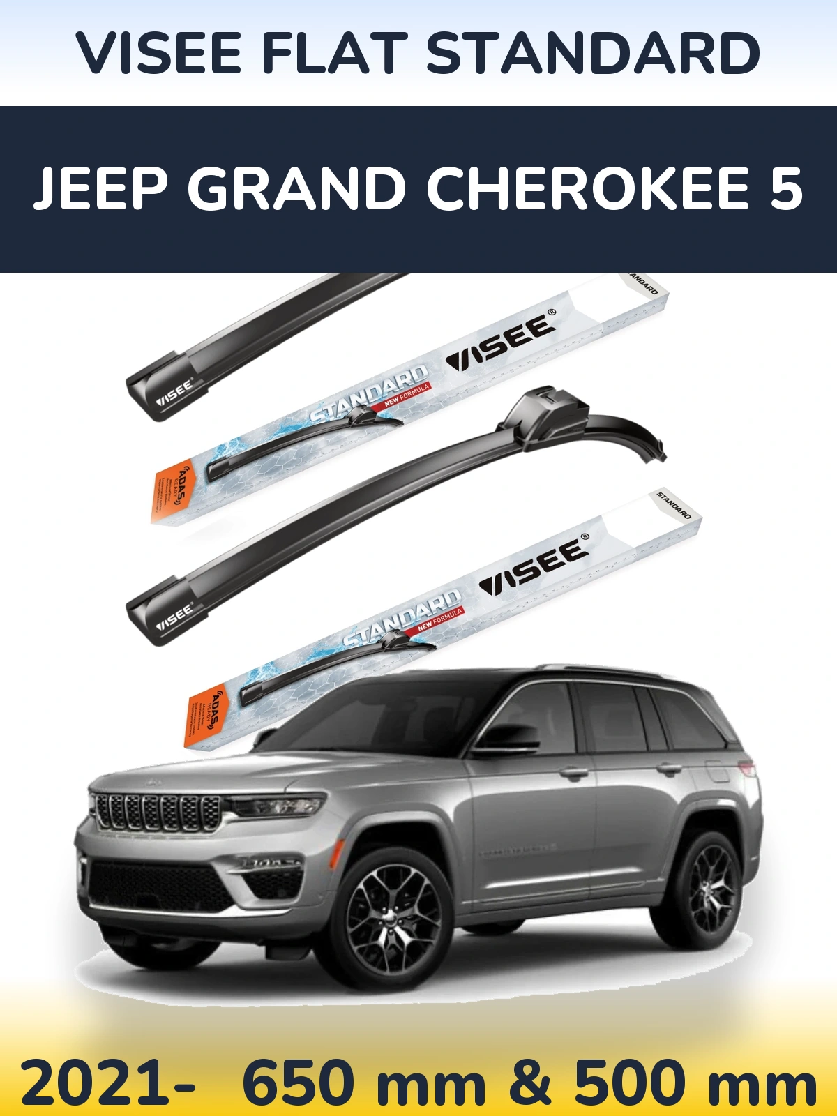 Front wiper blade set VISEE FLAT STANDARD 650 & 500 mm for Jeep Grand Cherokee 5 2021-2026
