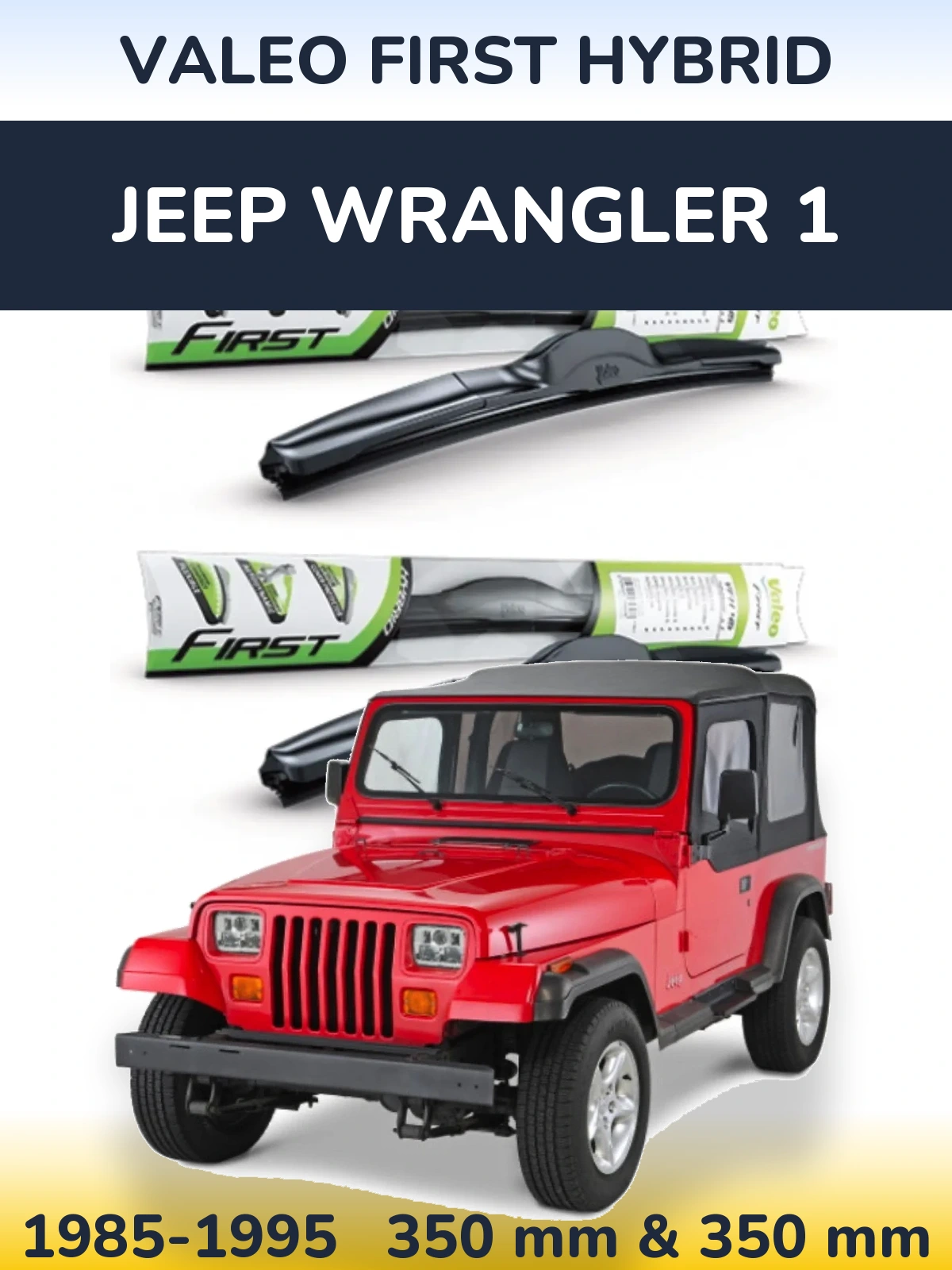 Komplet przednich wycieraczek Valeo First Hybrid 350 & 350 mm do Jeep Wrangler 1 1985-1995