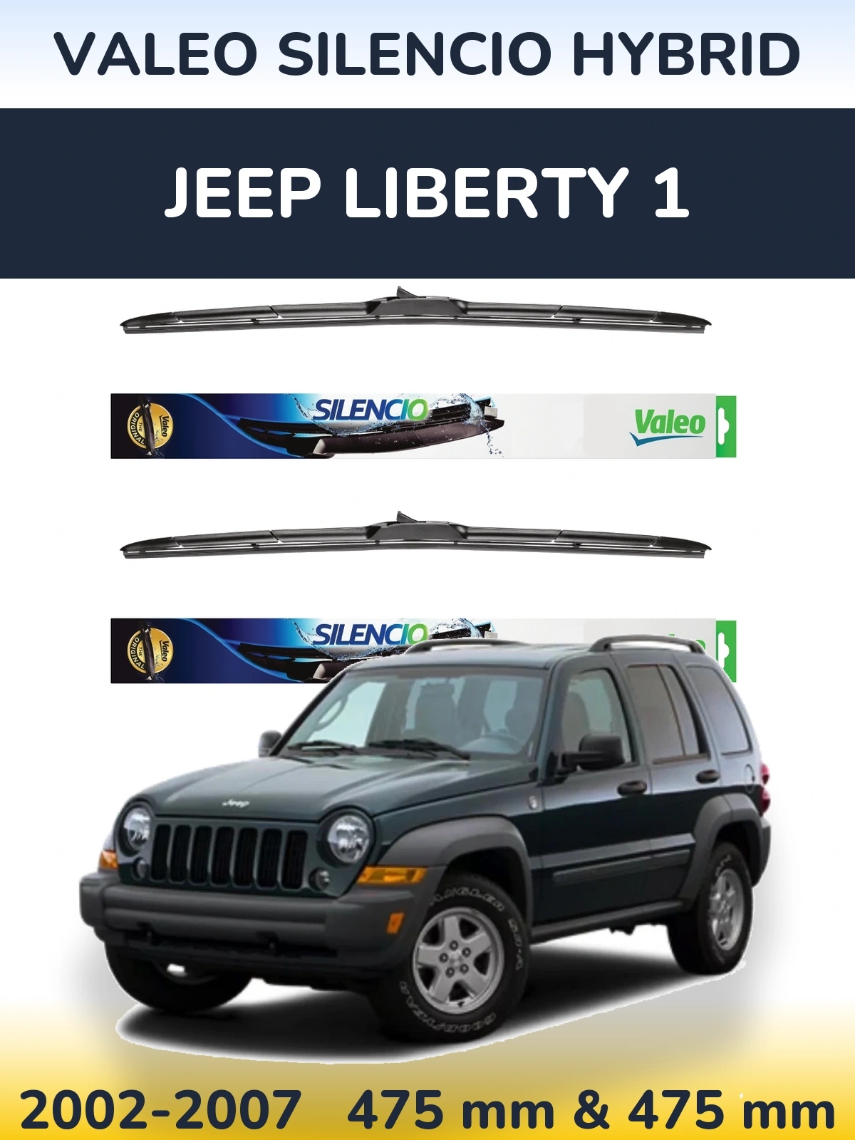 Komplet przednich wycieraczek Valeo Silencio Hybrid 475 & 475 mm do Jeep Liberty 1 2002-2007