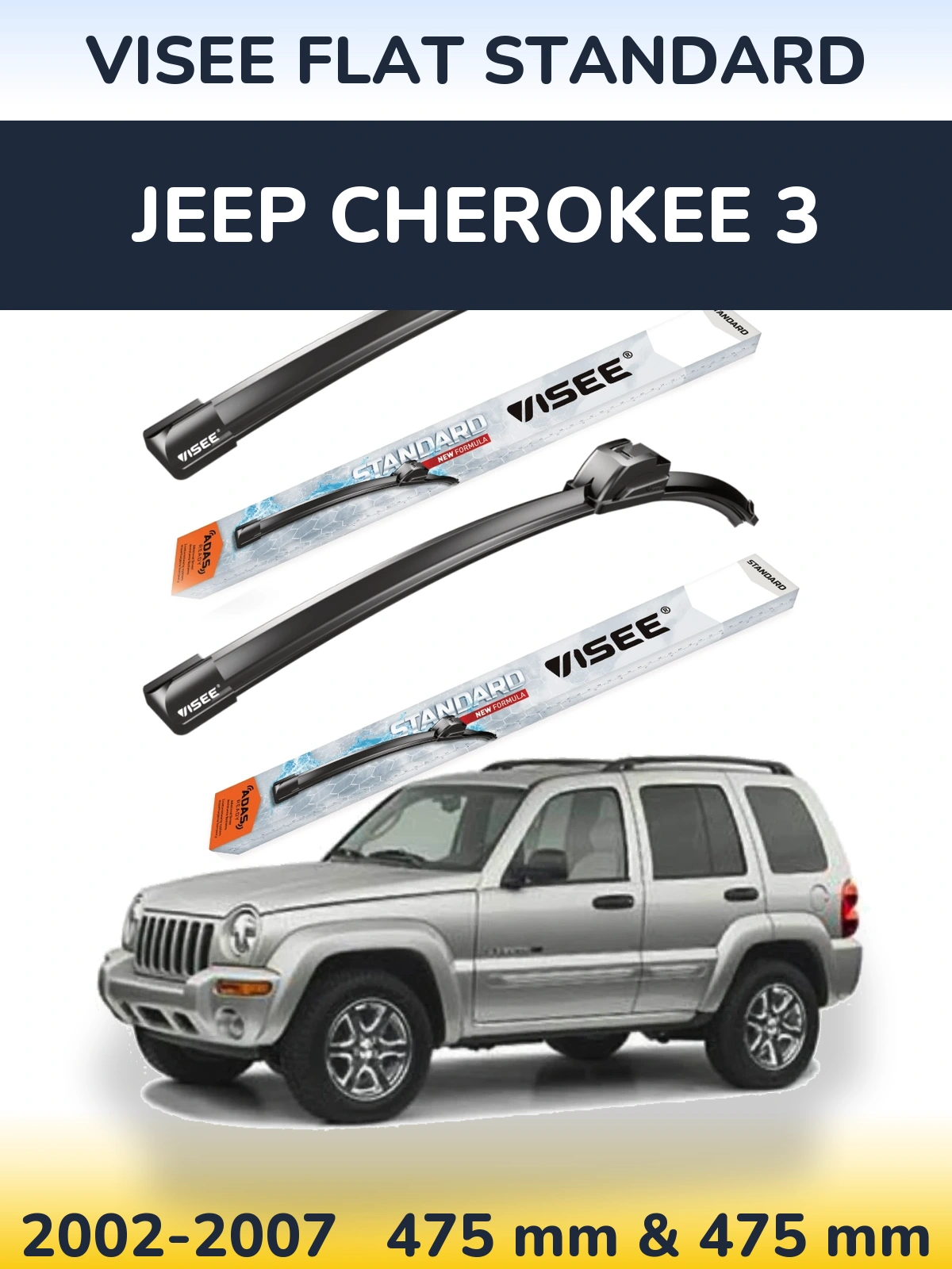 Komplet przednich wycieraczek VISEE FLAT STANDARD 475 & 475 mm do Jeep Cherokee 3 2002-2007