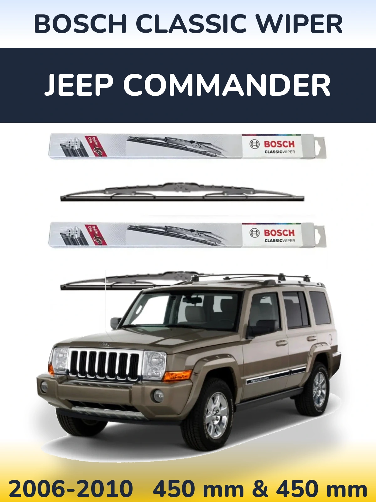 Front wiper blade set BOSCH Classic Wiper 450 & 450 mm for Jeep Commander 2006-2010