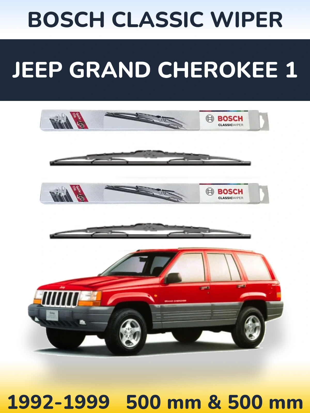 Komplet przednich wycieraczek BOSCH Classic Wiper 500 & 500 mm do Jeep Grand Cherokee 1 1992-1999