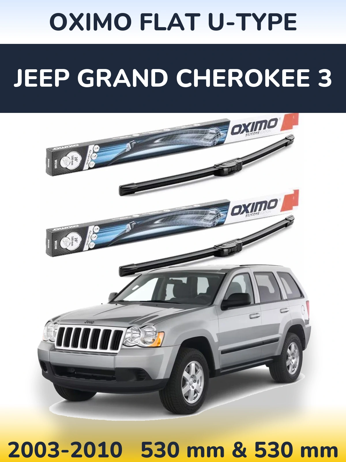 Комплект передних дворников Oximo Flat U-type 530 & 530 мм для Jeep Grand Cherokee 3 2003-2010