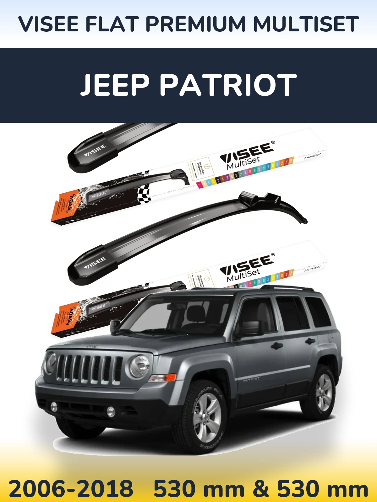 Front wiper blade set VISEE FLAT PREMIUM MultiSet 530 & 530 mm for Jeep Patriot 2006-2018