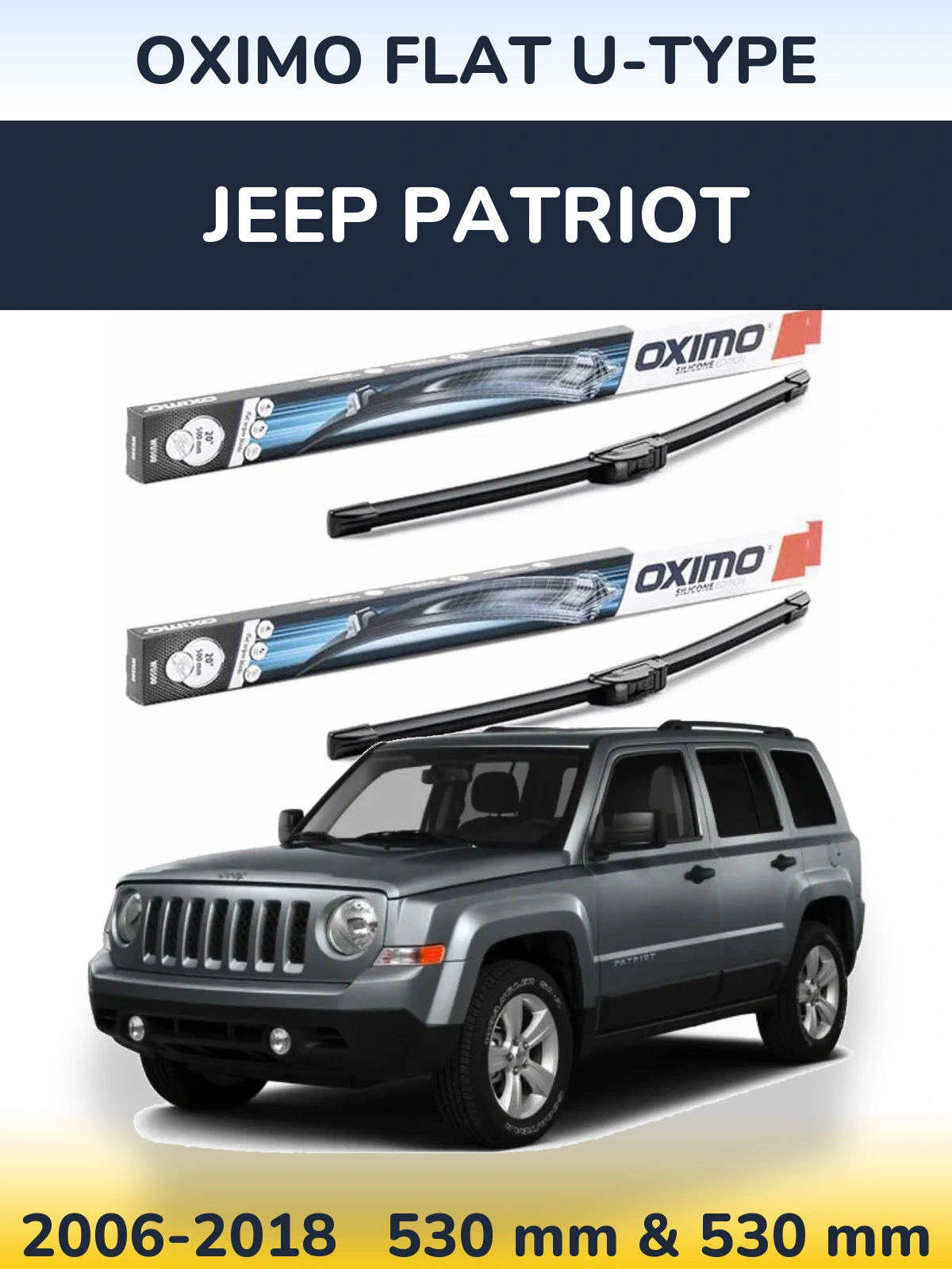 Front wiper blade set Oximo Flat U-type 530 & 530 mm for Jeep Patriot 2006-2018