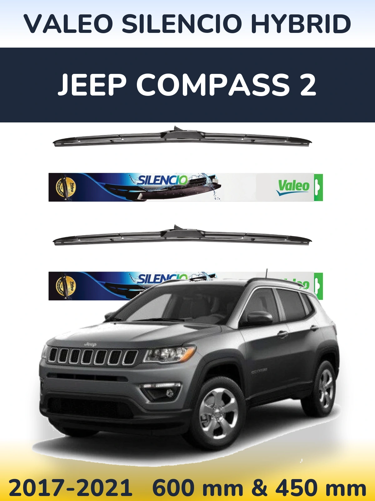 Komplet przednich wycieraczek Valeo Silencio Hybrid 600 & 450 mm do Jeep Compass 2 2017-2021