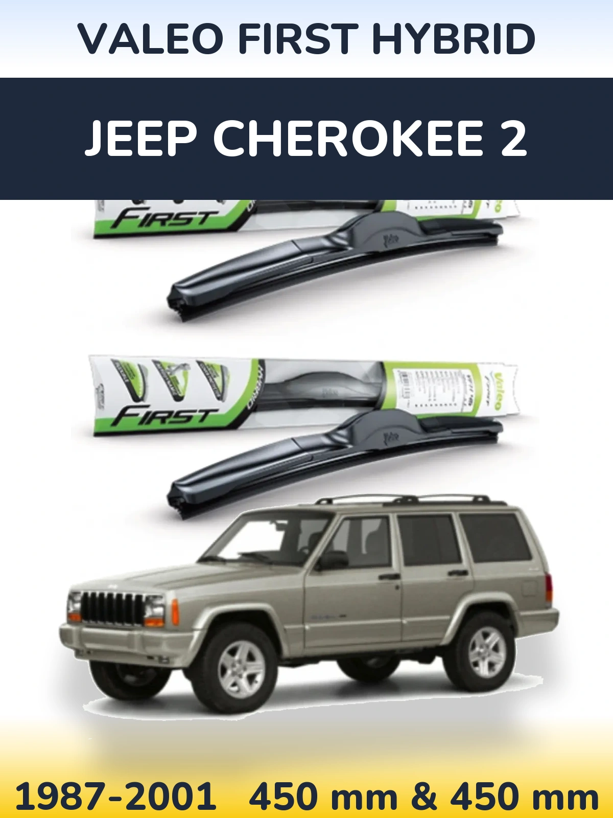 Komplet przednich wycieraczek Valeo First Hybrid 450 & 450 mm do Jeep Cherokee 2 1987-2001