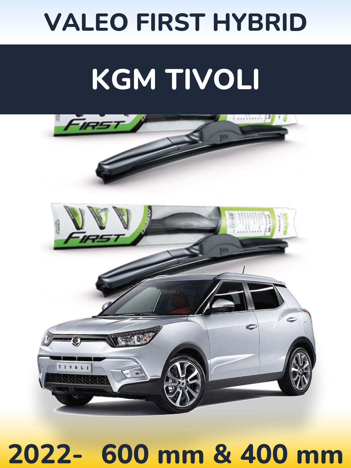 Komplet przednich wycieraczek Valeo First Hybrid 600 & 400 mm do KGM Tivoli 2022-2026