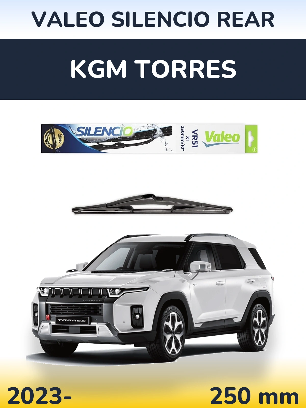 Tylna wycieraczka Valeo Silencio Rear 250 mm do KGM Torres 2023-2026