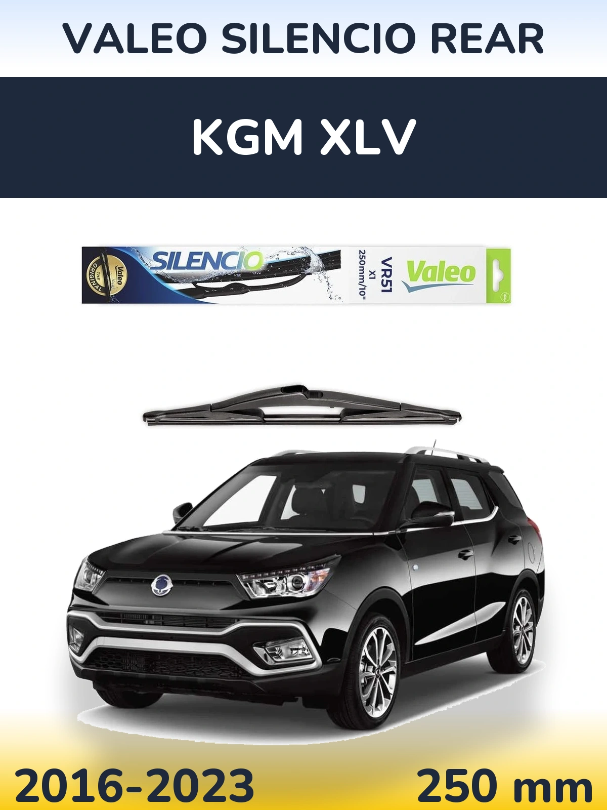Tylna wycieraczka Valeo Silencio Rear 250 mm do KGM XLV 2016-2023