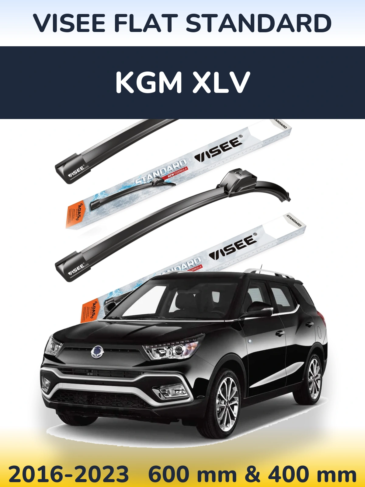 Komplet przednich wycieraczek VISEE FLAT STANDARD 600 & 400 mm do KGM XLV 2016-2023