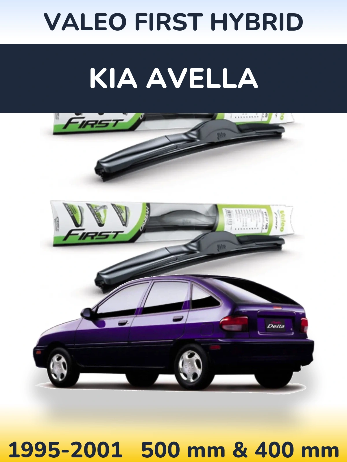 Комплект передних дворников Valeo First Hybrid 500 & 400 мм для KIA Avella 1995-2001