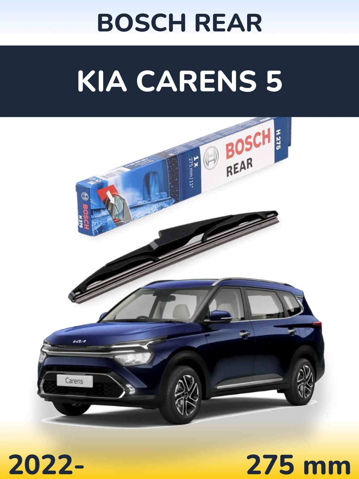 Tylna wycieraczka BOSCH Rear 275 mm do KIA Carens 5 2022-2026