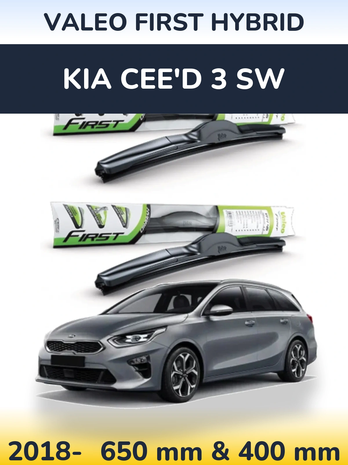 Komplet przednich wycieraczek Valeo First Hybrid 650 & 400 mm do KIA Cee'd 3 SW 2018-2026