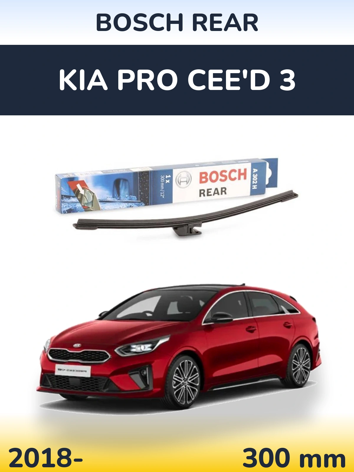 Tylna wycieraczka BOSCH Rear 300 mm do KIA Pro Cee'd 3 2018-2026
