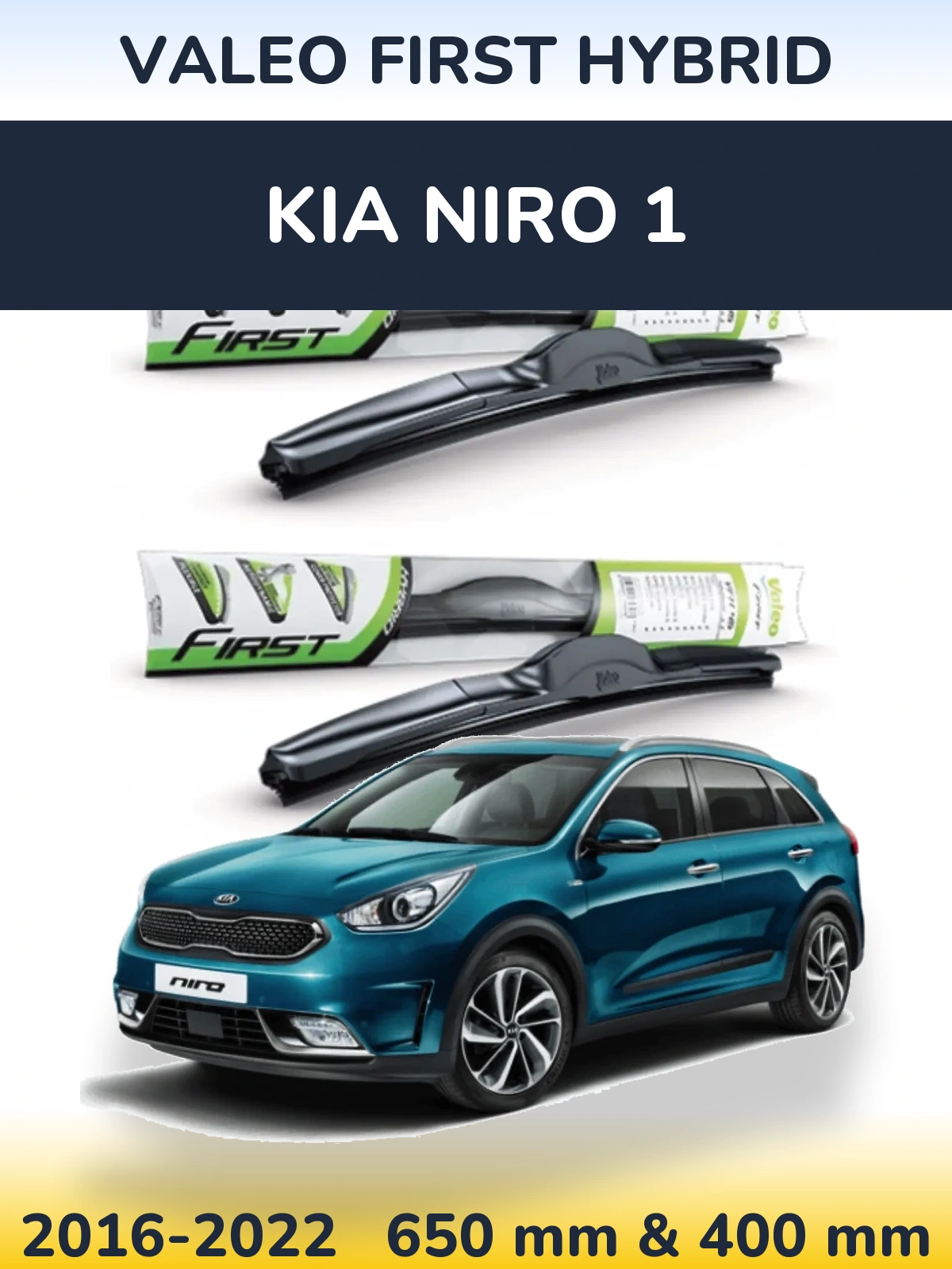 Komplet przednich wycieraczek Valeo First Hybrid 650 & 400 mm do KIA Niro 1 2016-2022